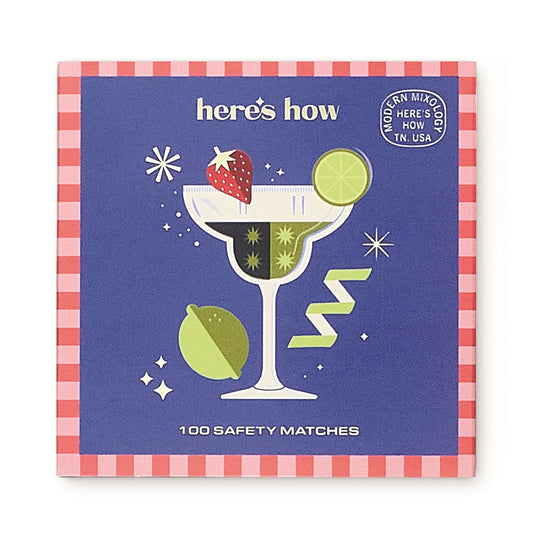 Here's How
Tändstickor - Margarita